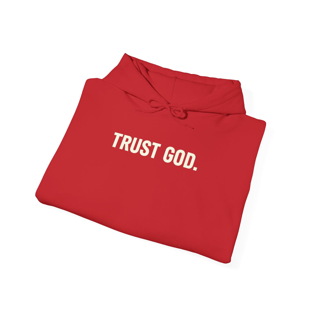 Trust God Hoodie