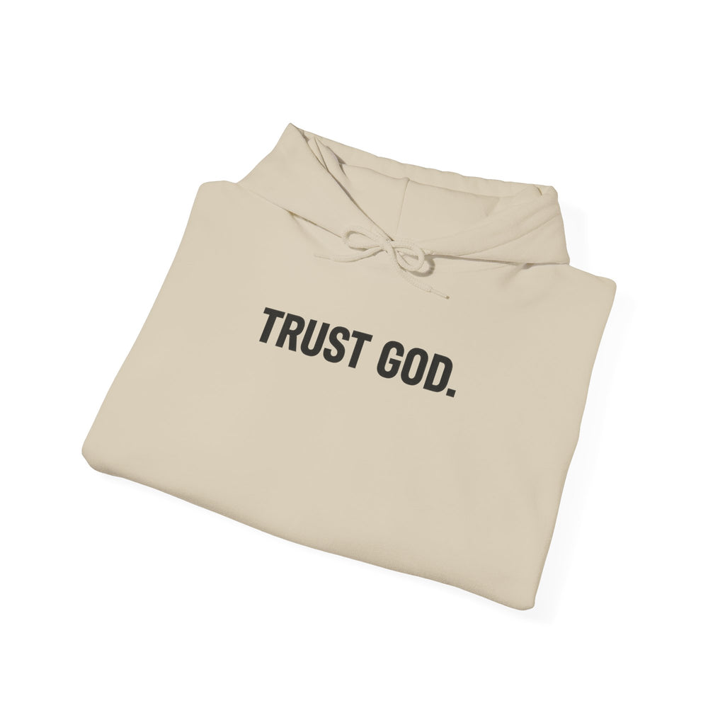 Trust God Hoodie