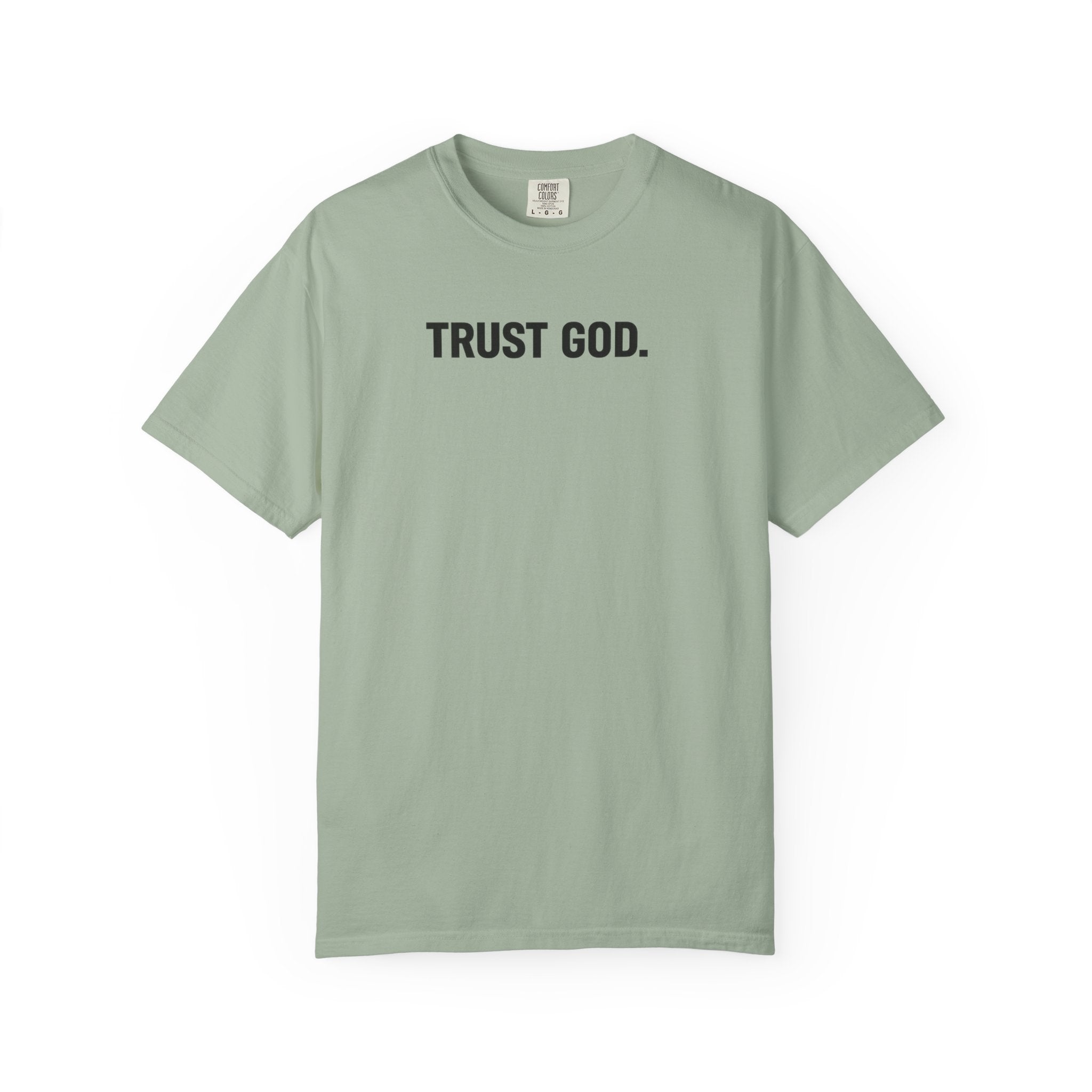 Trust God T‑Shirt — Minimal Faith Graphic Tee