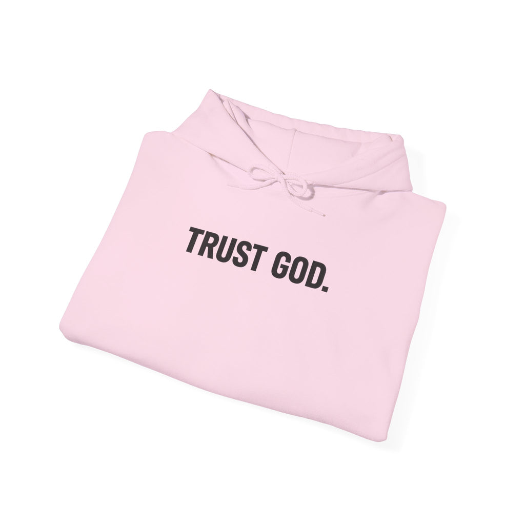 Trust God Hoodie