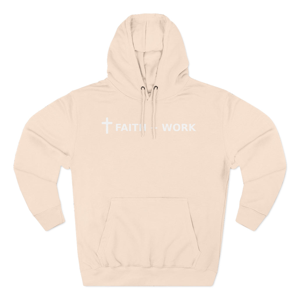 Faith + Work Hoodie — Christian Cross Inspirational Pullover