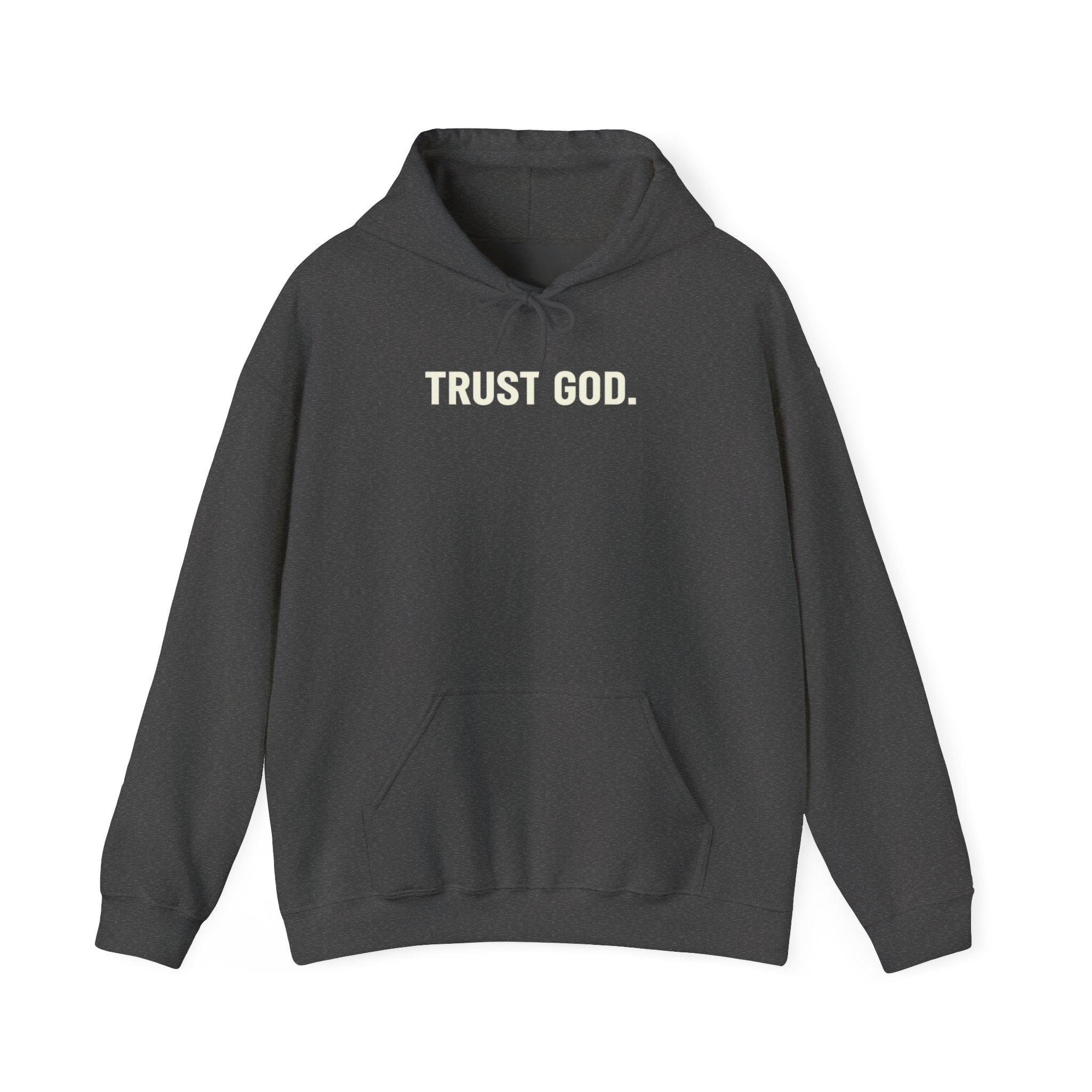 Trust God Hoodie
