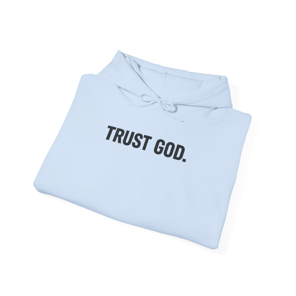 Trust God Hoodie