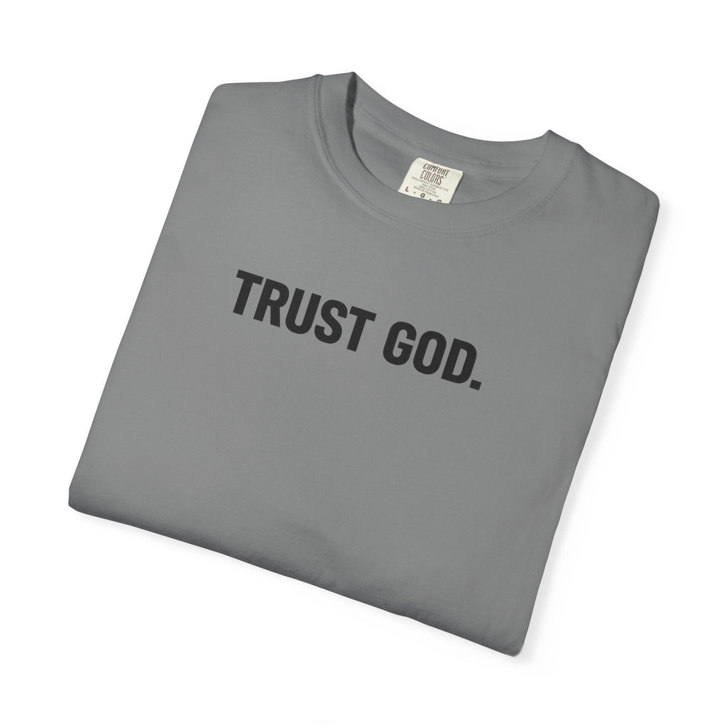 Trust God T‑Shirt — Minimal Faith Graphic Tee