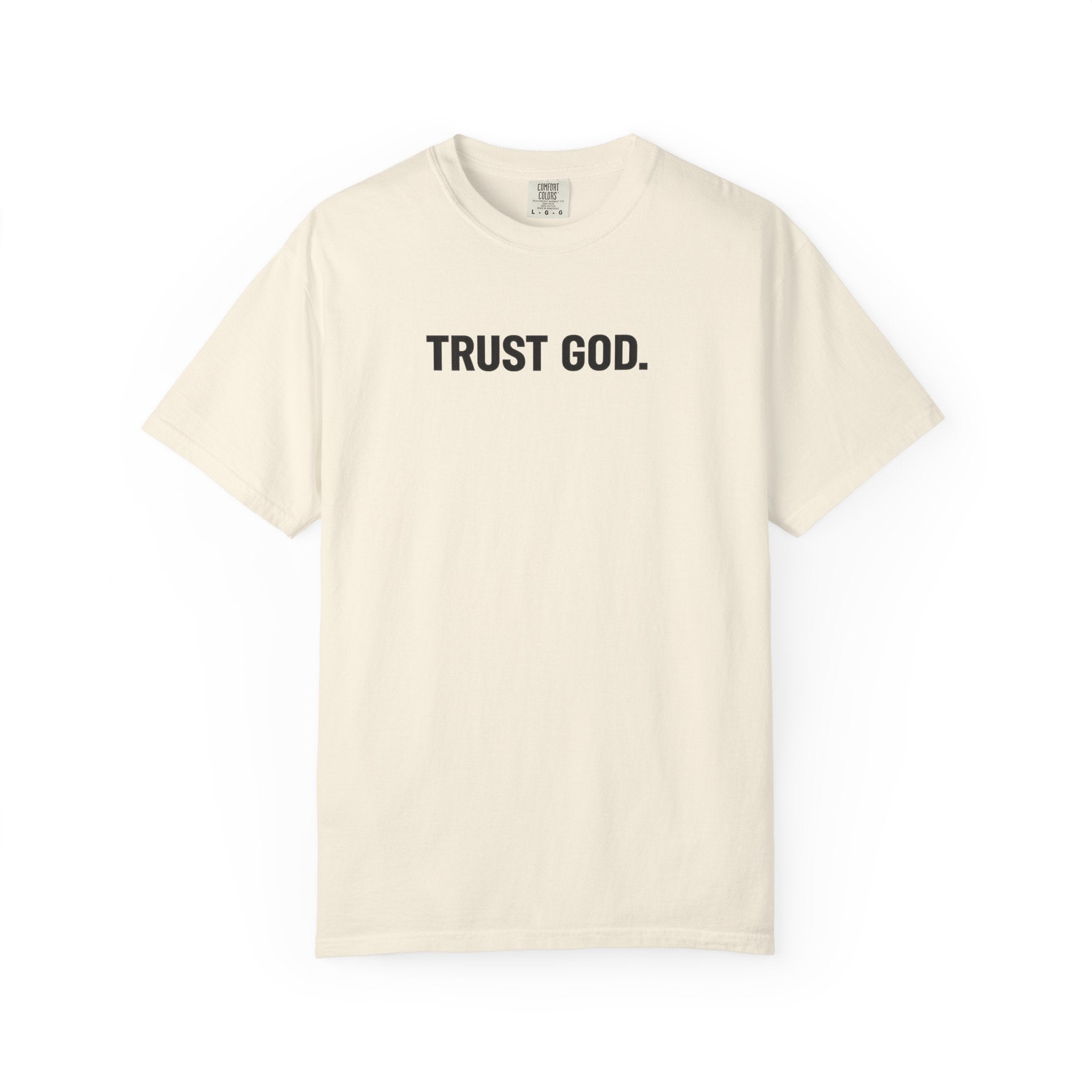 Trust God T‑Shirt — Minimal Faith Graphic Tee
