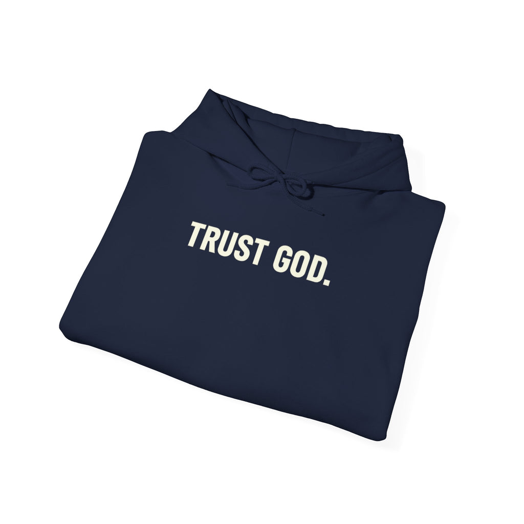 Trust God Hoodie