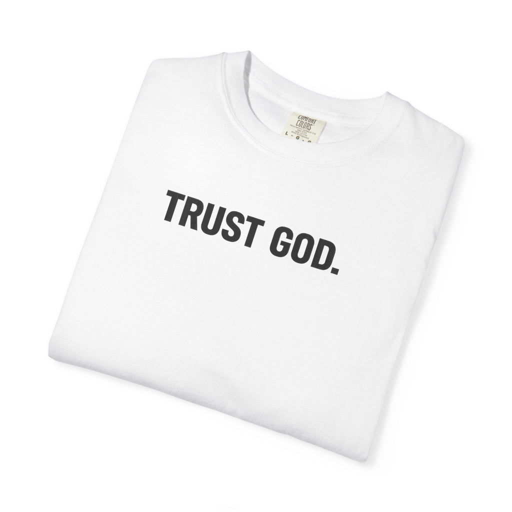 Trust God T‑Shirt — Minimal Faith Graphic Tee