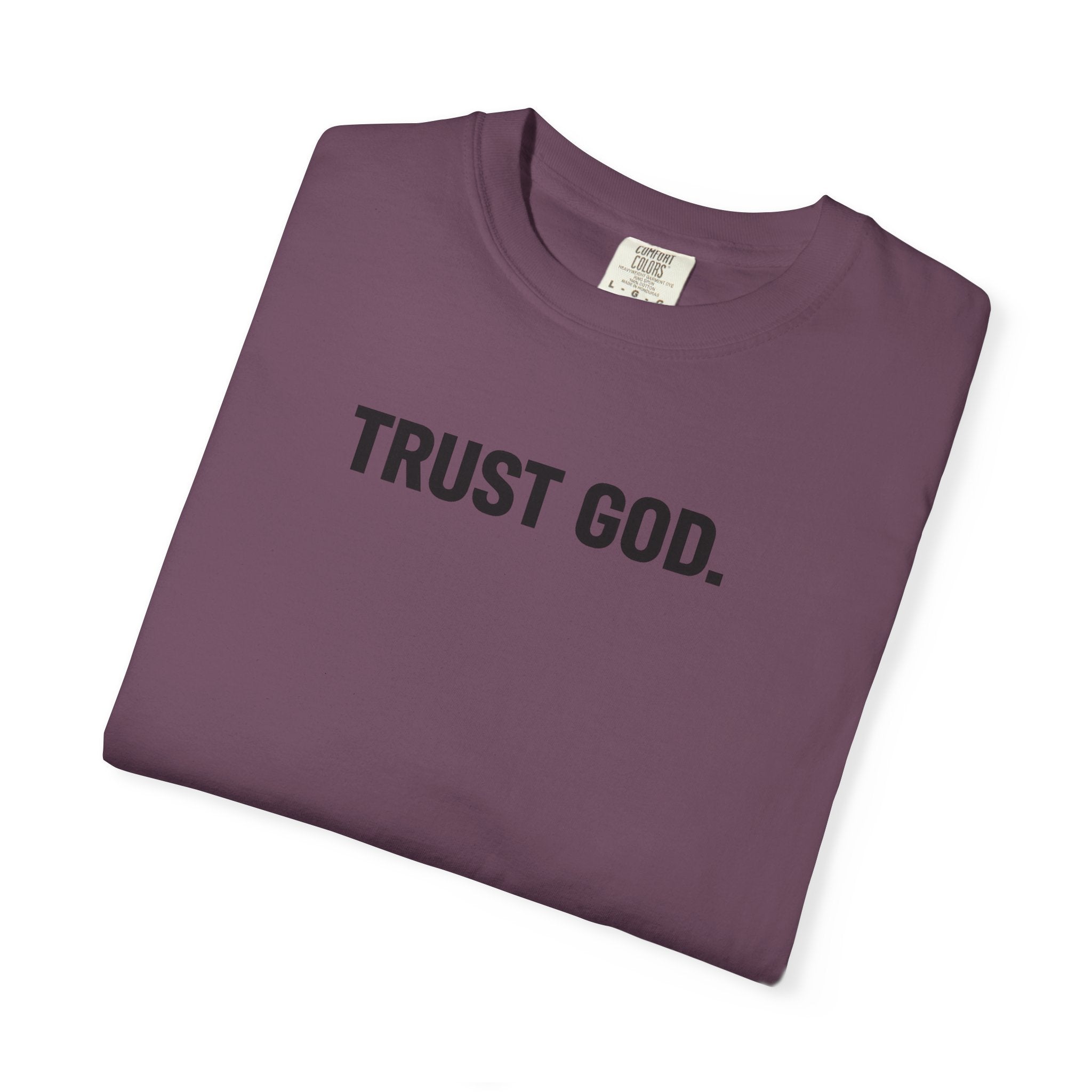 Trust God T‑Shirt — Minimal Faith Graphic Tee