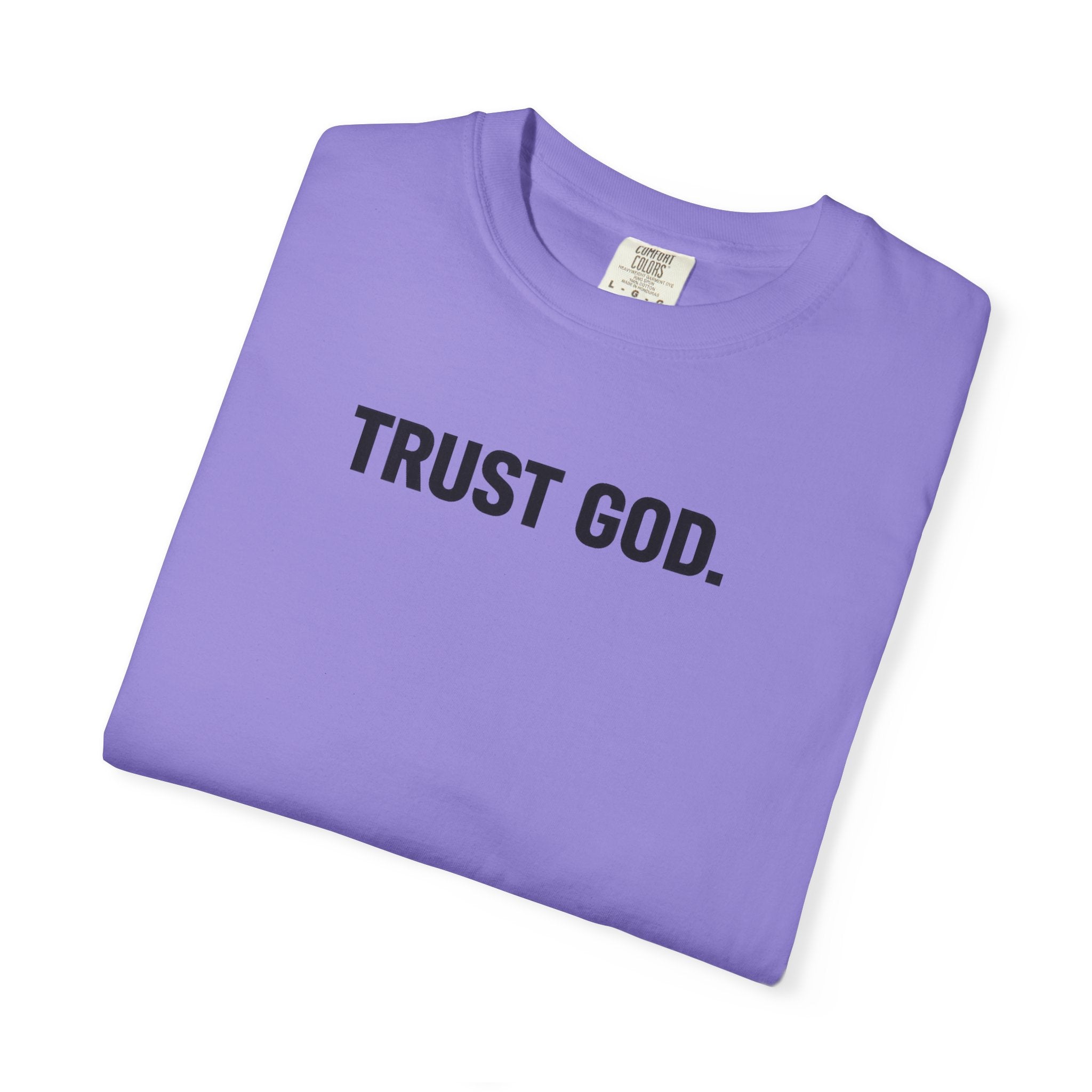 Trust God T‑Shirt — Minimal Faith Graphic Tee
