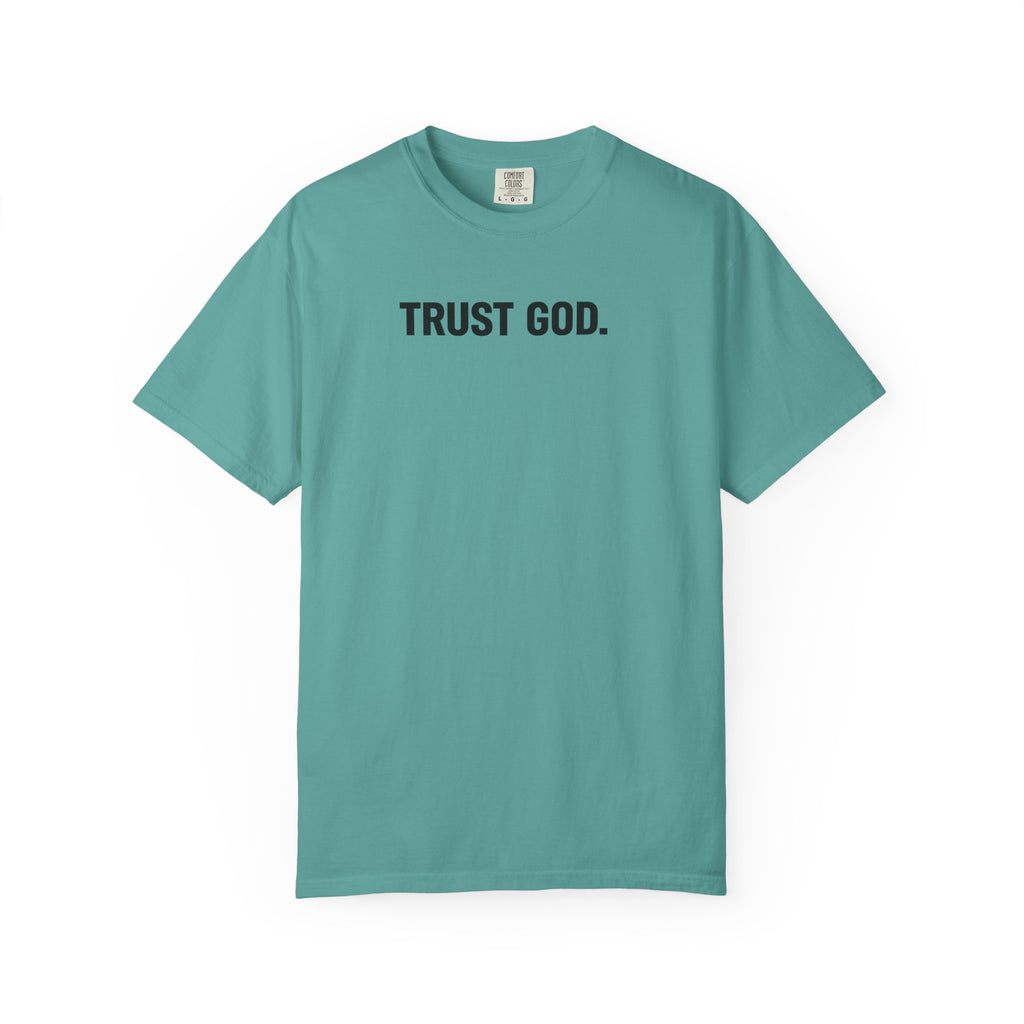 Trust God T‑Shirt — Minimal Faith Graphic Tee