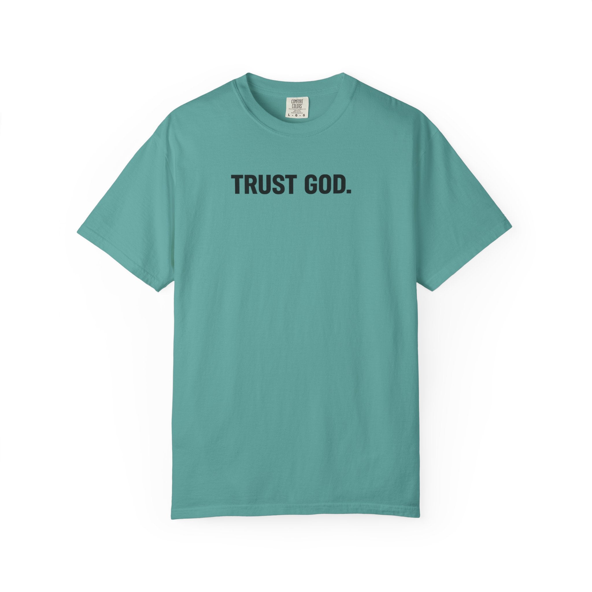 Trust God T‑Shirt — Minimal Faith Graphic Tee