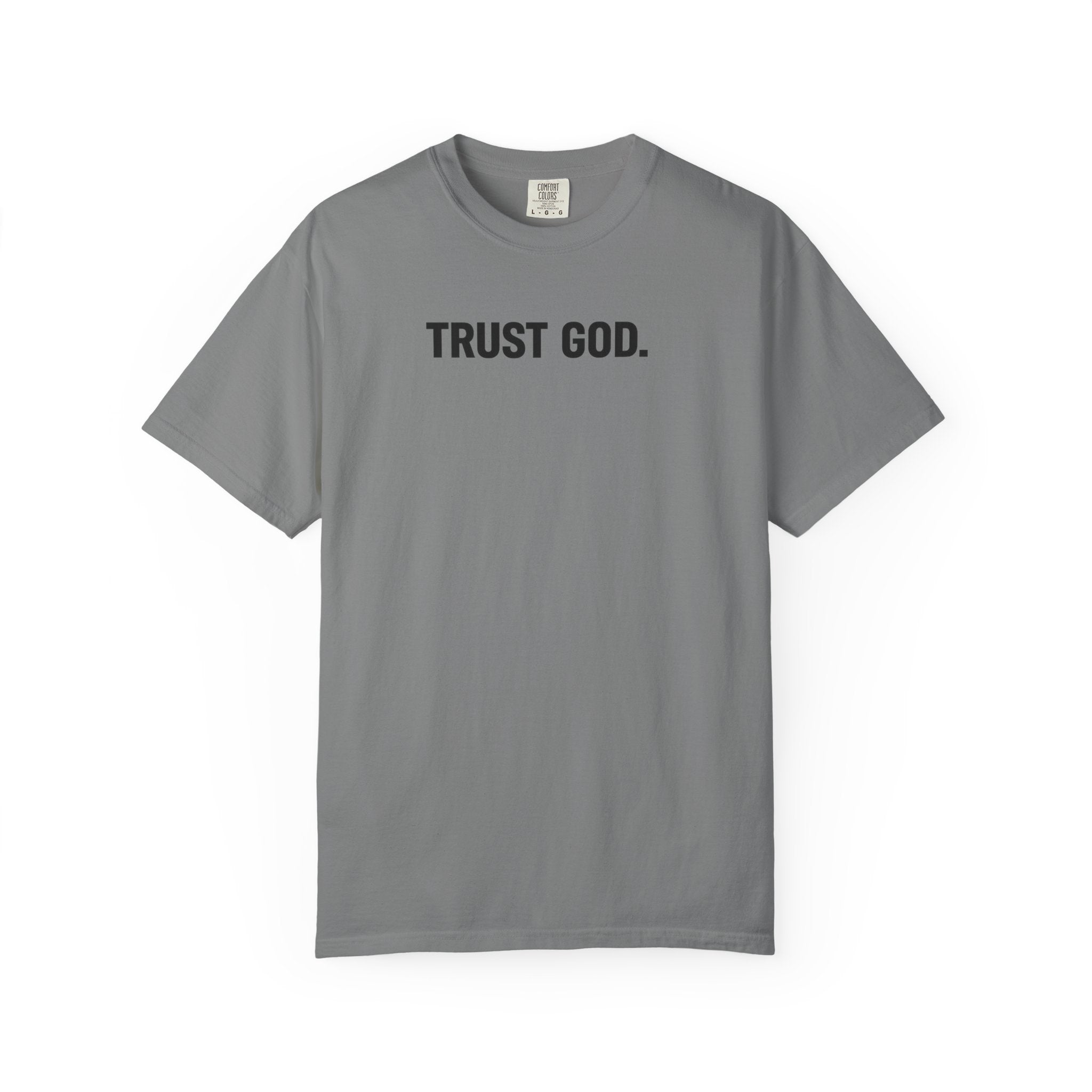 Trust God T‑Shirt — Minimal Faith Graphic Tee