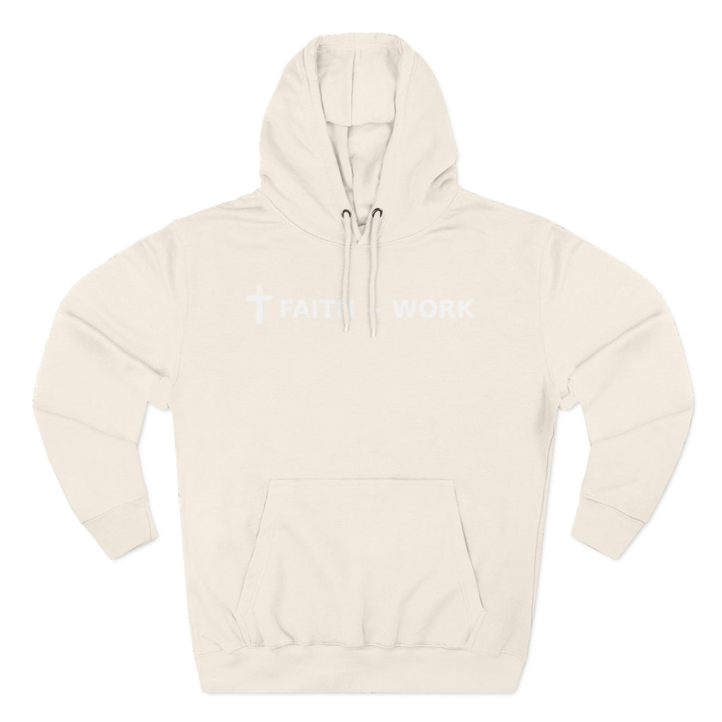 Faith + Work Hoodie — Christian Cross Inspirational Pullover
