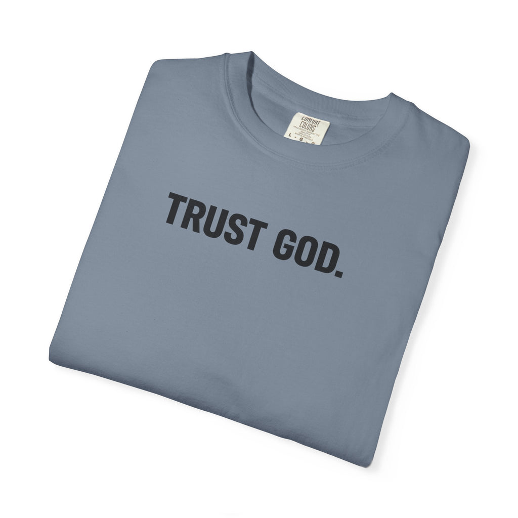 Trust God T‑Shirt — Minimal Faith Graphic Tee
