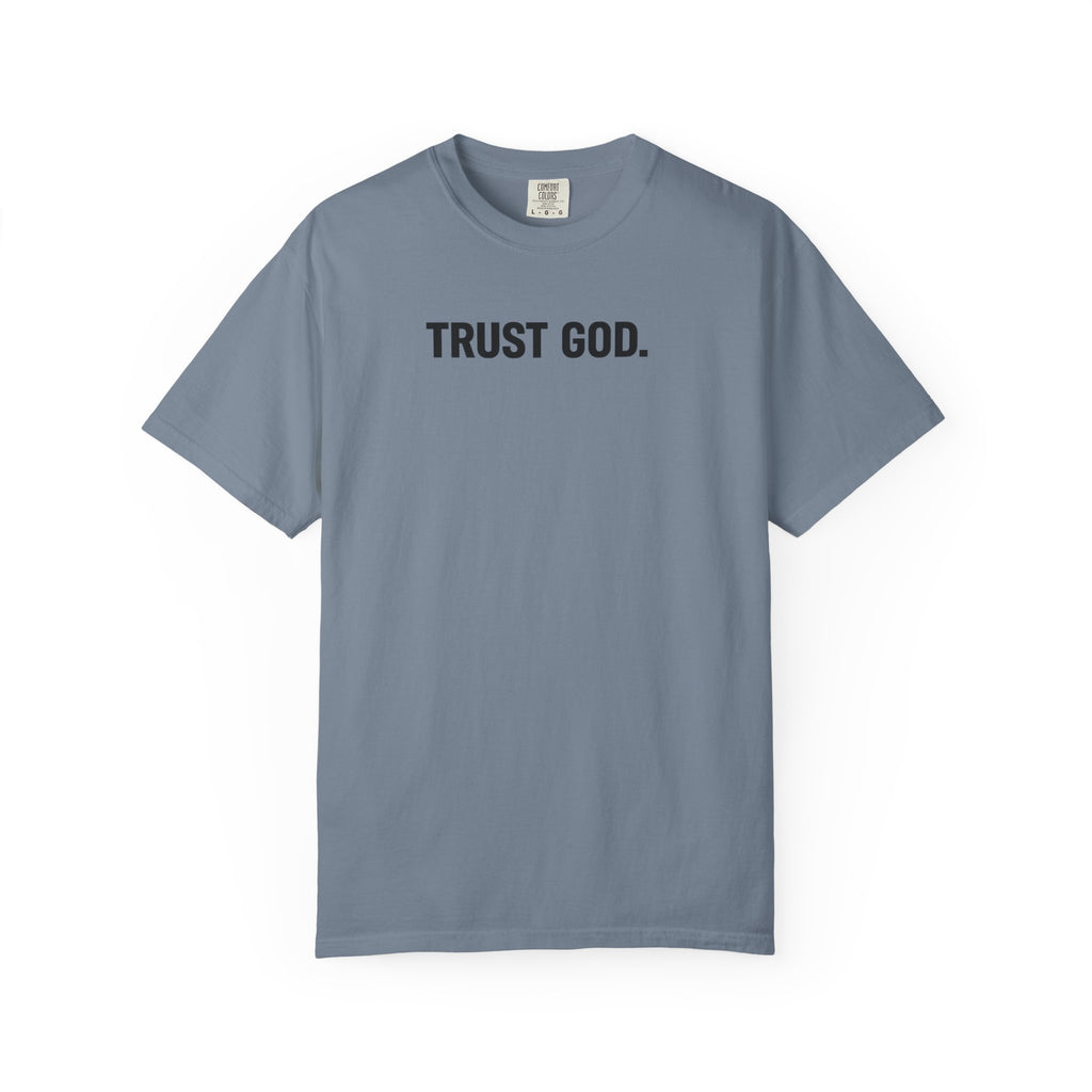 Trust God T‑Shirt — Minimal Faith Graphic Tee