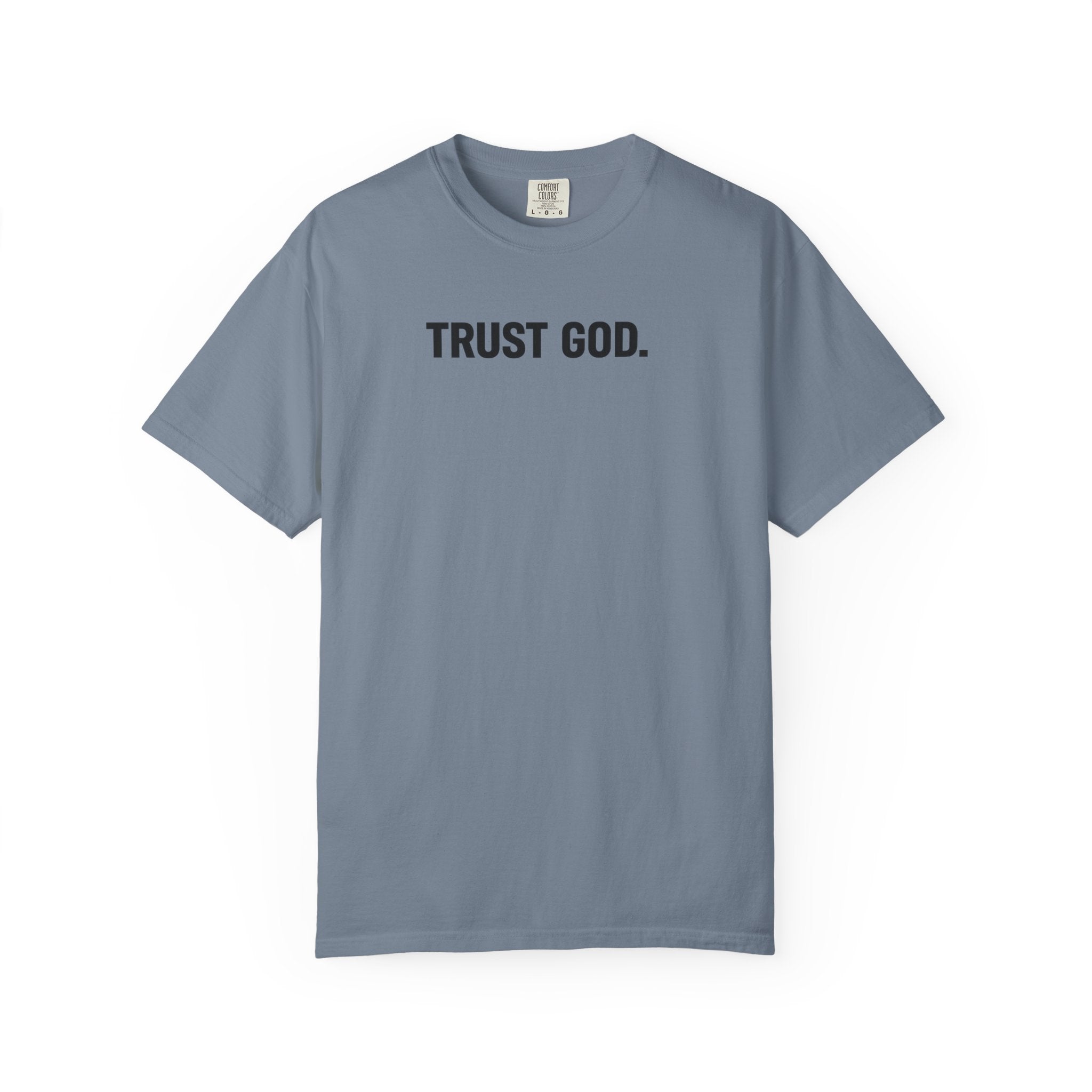 Trust God T‑Shirt — Minimal Faith Graphic Tee