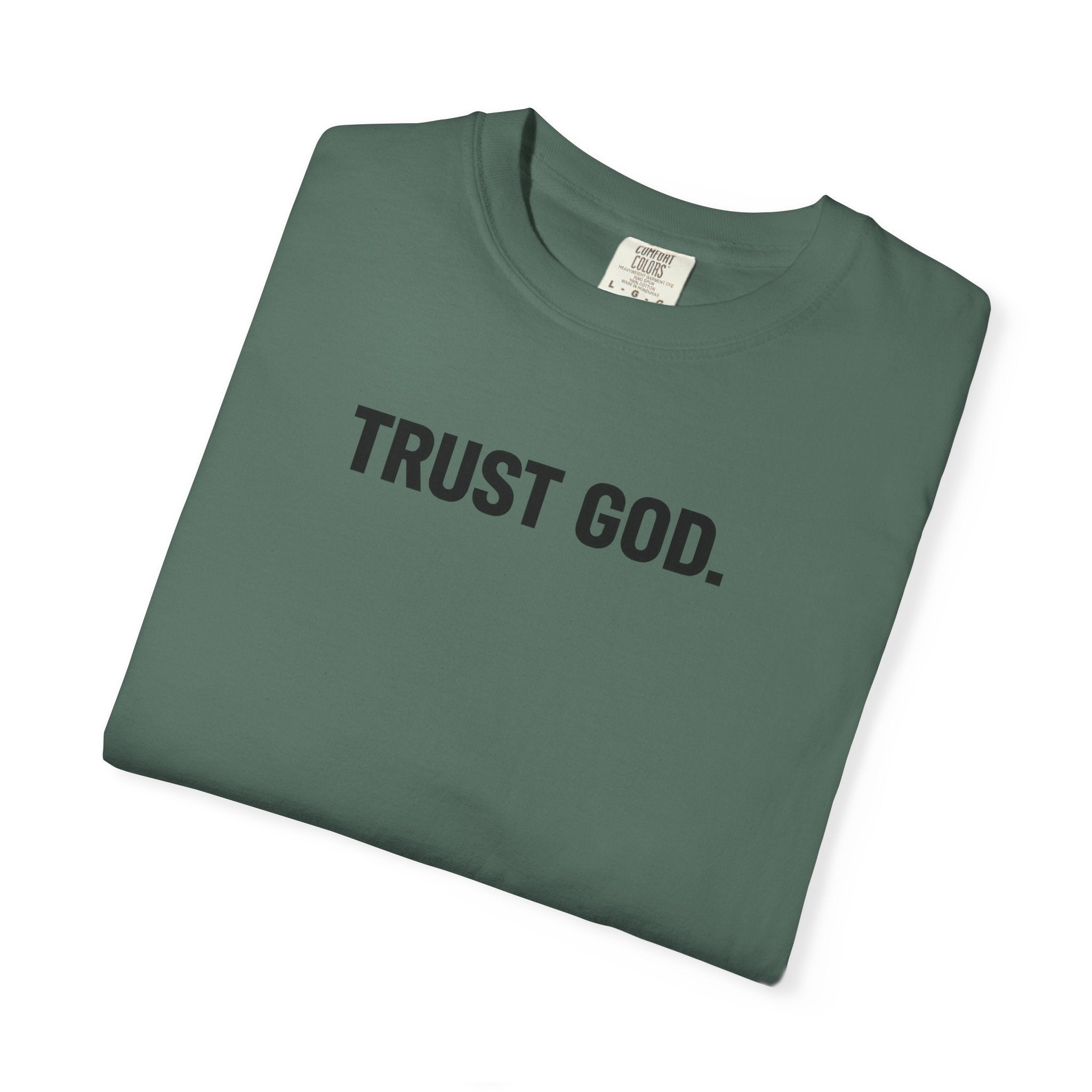 Trust God T‑Shirt — Minimal Faith Graphic Tee