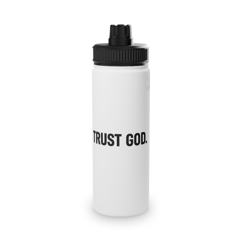 Trust God Stainless Steel Sports Water Bottle — Inspirational Faith Bottle