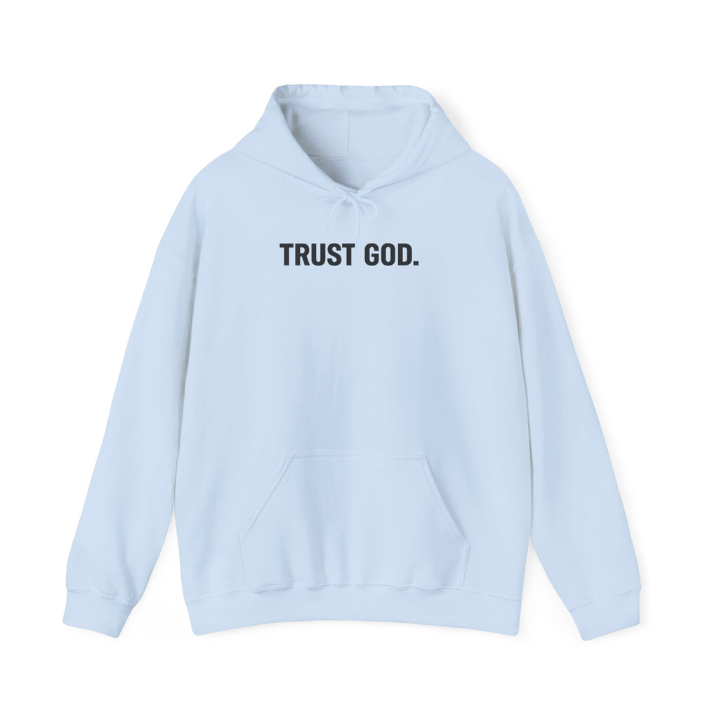 Trust God Hoodie