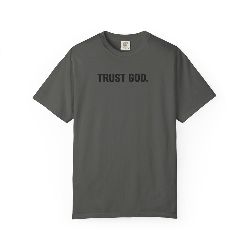 Trust God T‑Shirt — Minimal Faith Graphic Tee