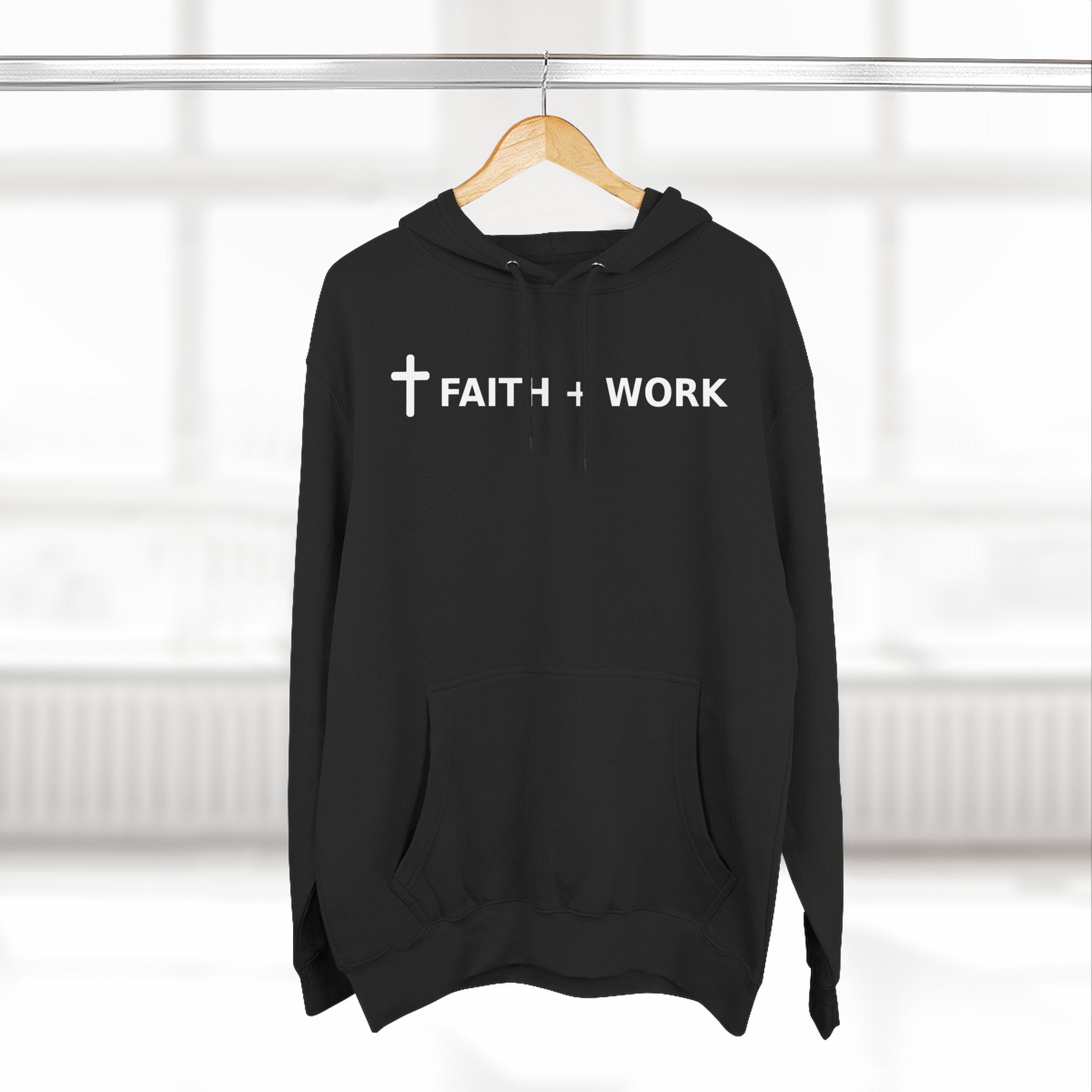 Faith + Work Hoodie — Christian Cross Inspirational Pullover