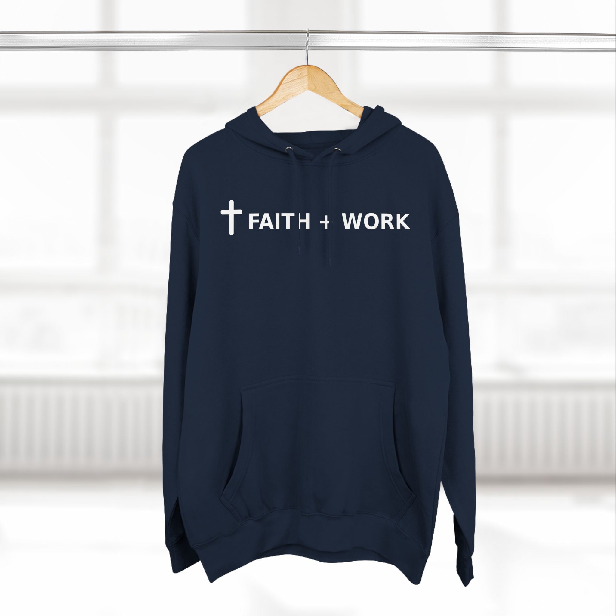 Faith + Work Hoodie — Christian Cross Inspirational Pullover