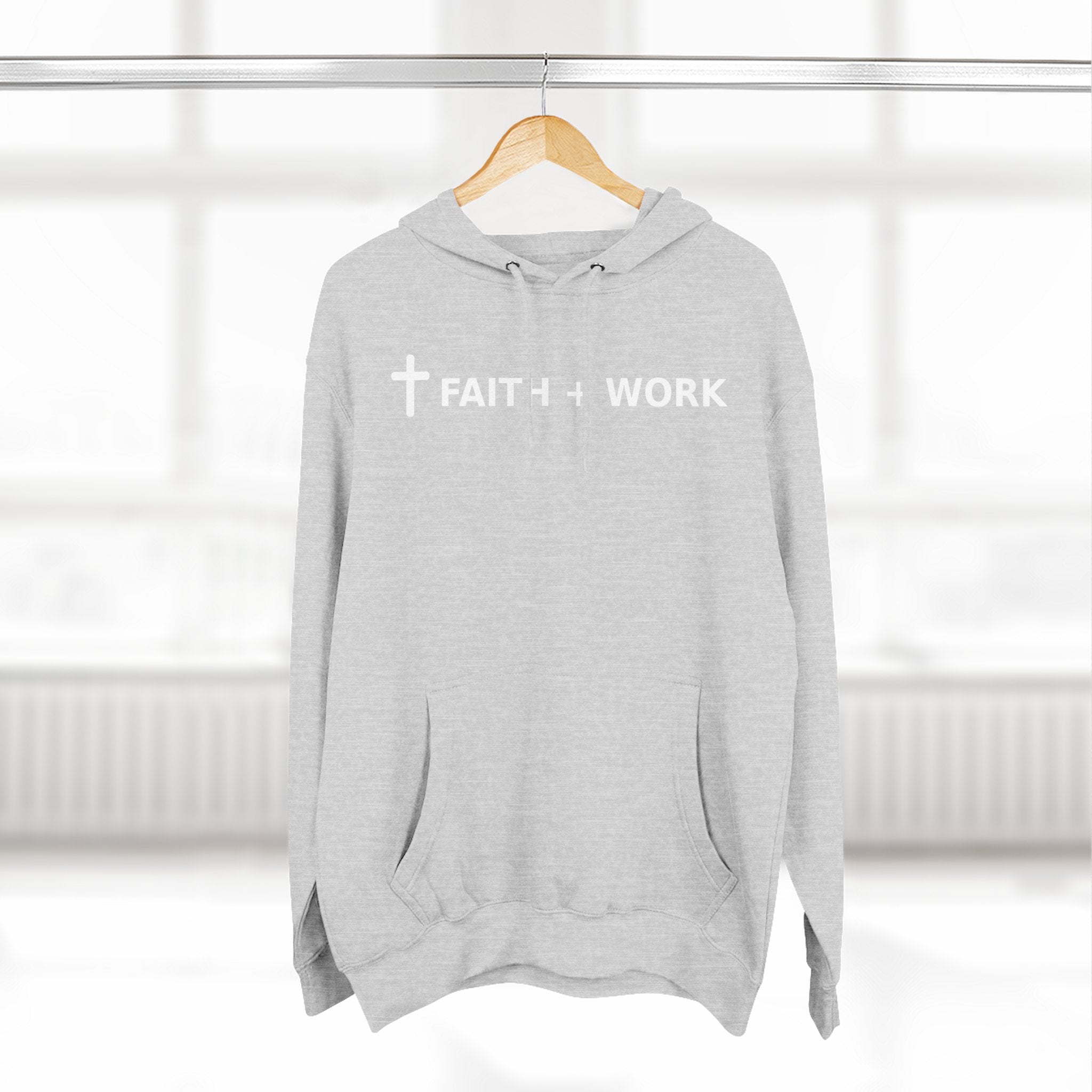 Faith + Work Hoodie — Christian Cross Inspirational Pullover