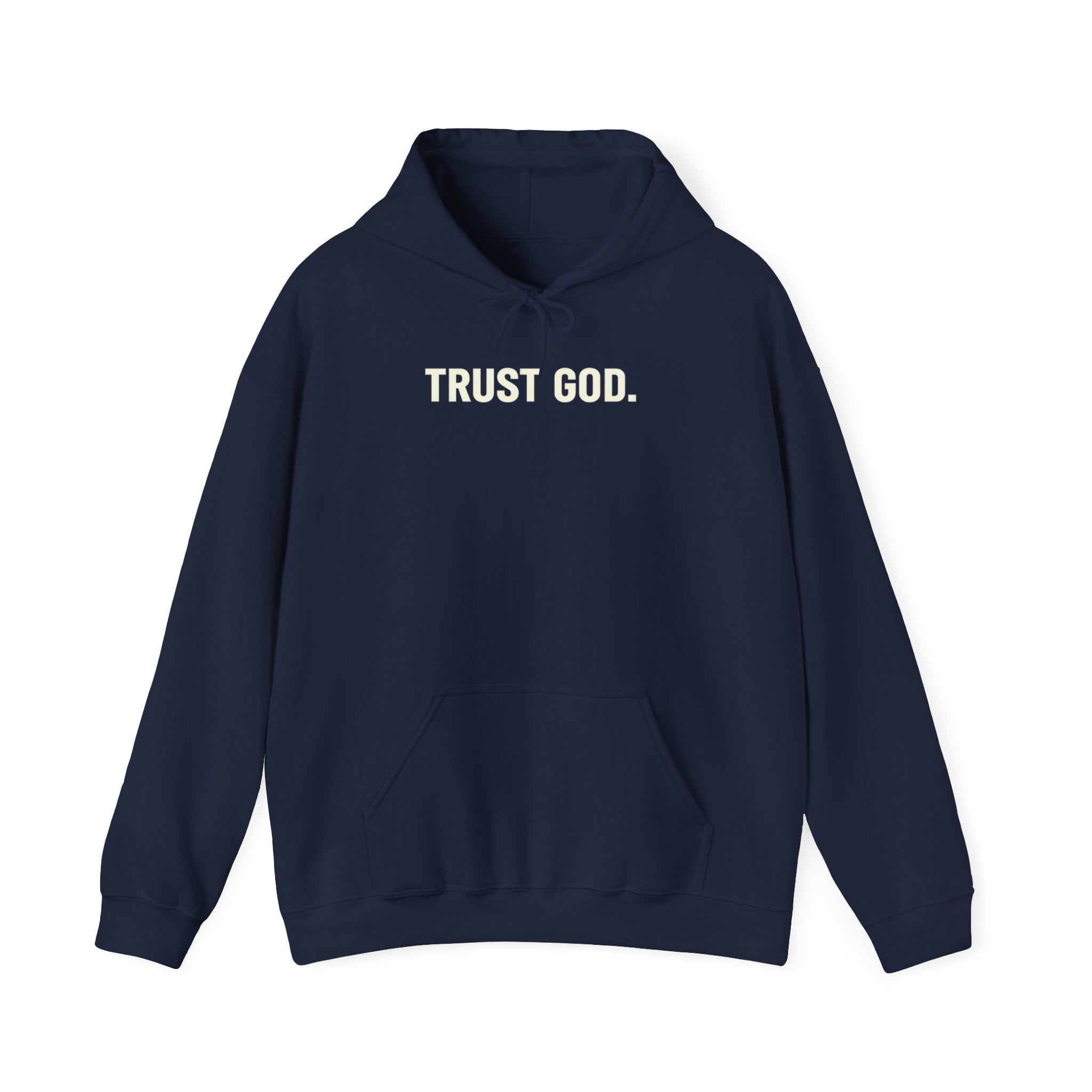 Trust God Hoodie