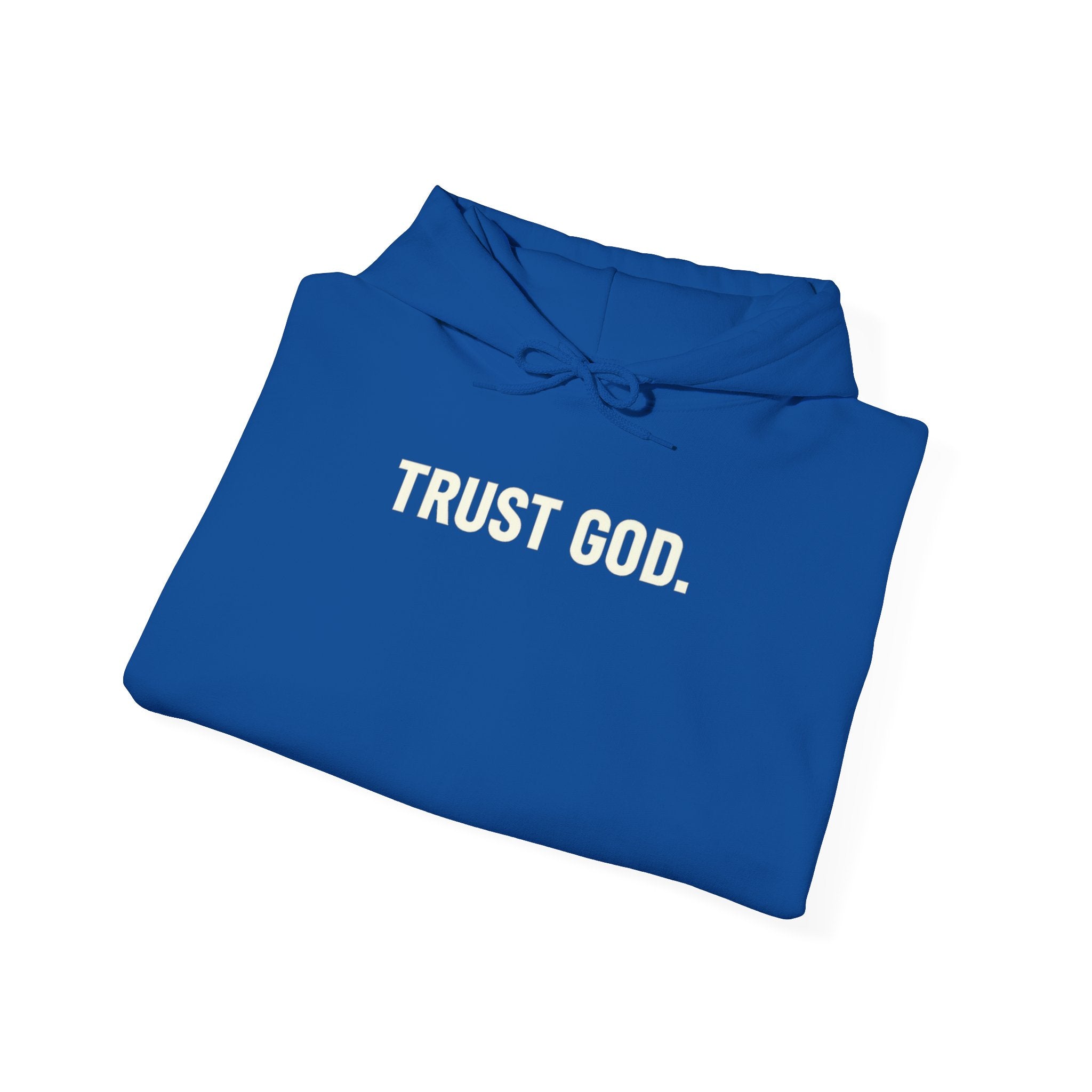 Trust God Hoodie