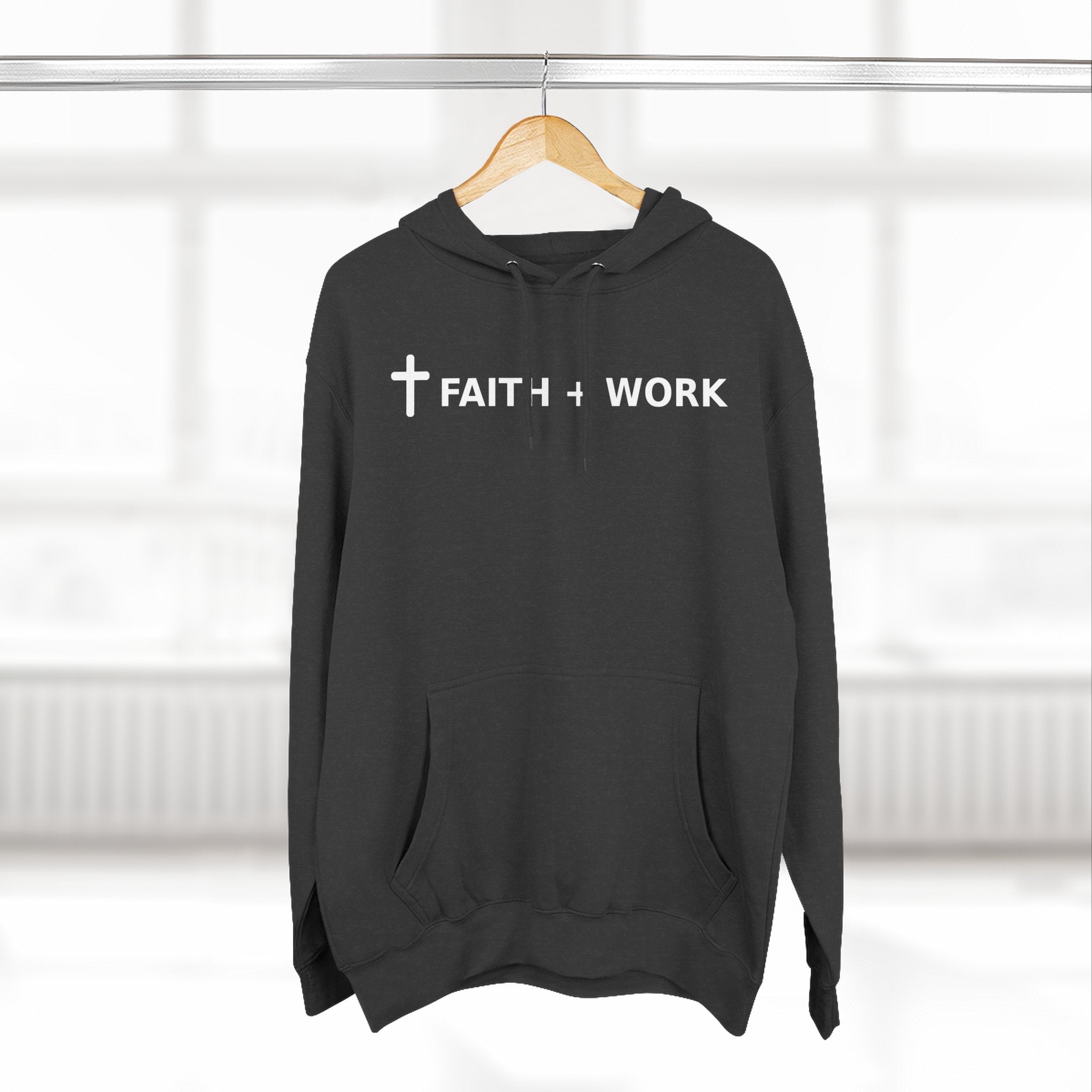 Faith + Work Hoodie — Christian Cross Inspirational Pullover