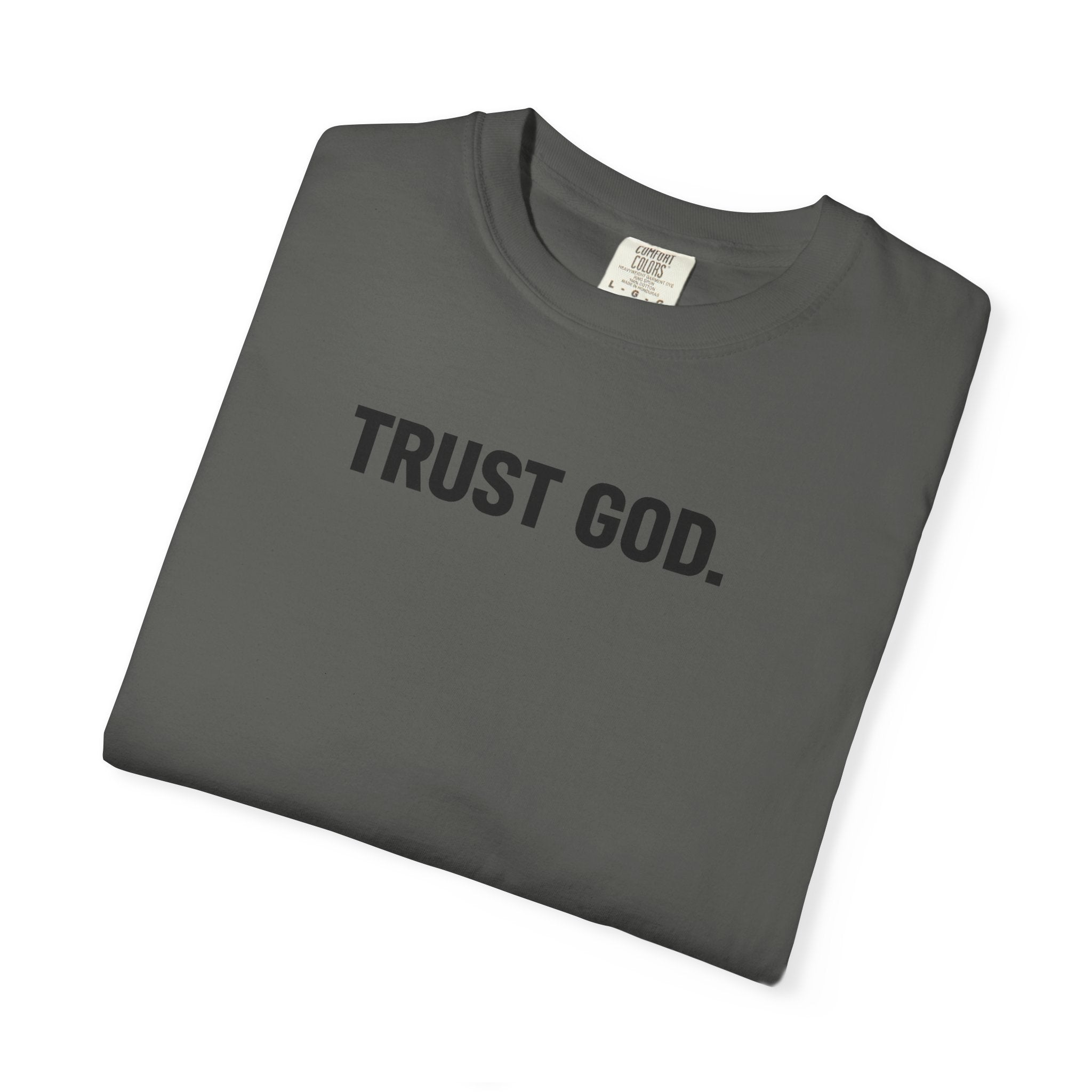 Trust God T‑Shirt — Minimal Faith Graphic Tee