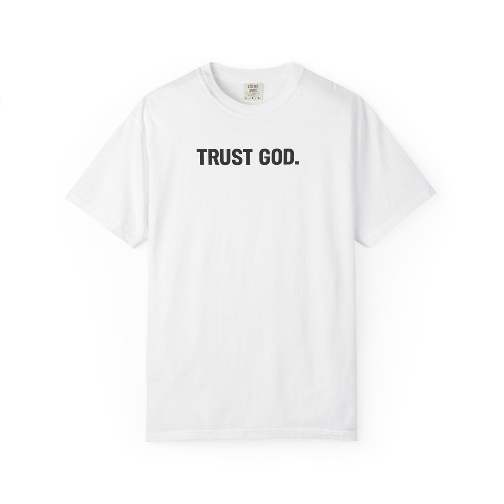 Trust God T‑Shirt — Minimal Faith Graphic Tee