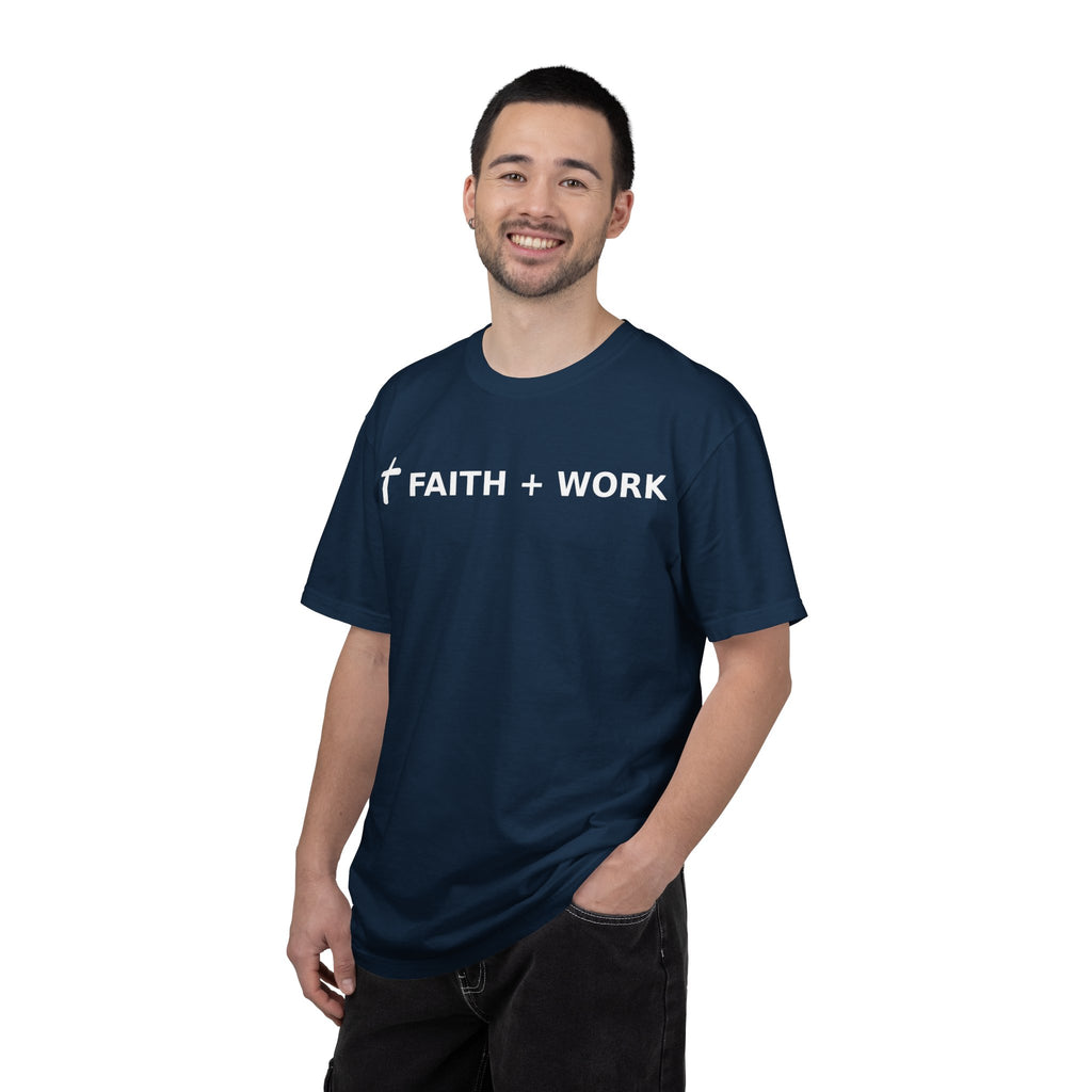 Faith + Work T-Shirt