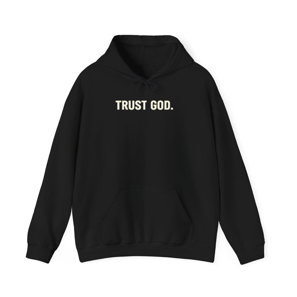 Trust God Hoodie