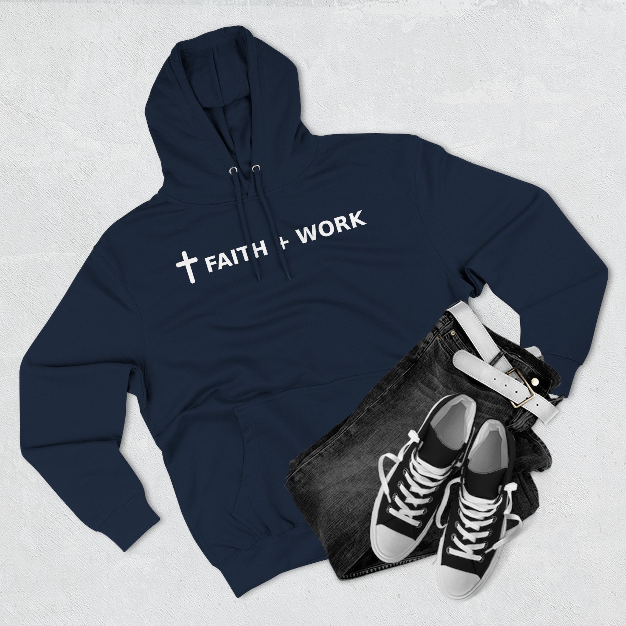 Faith + Work Hoodie — Christian Cross Inspirational Pullover
