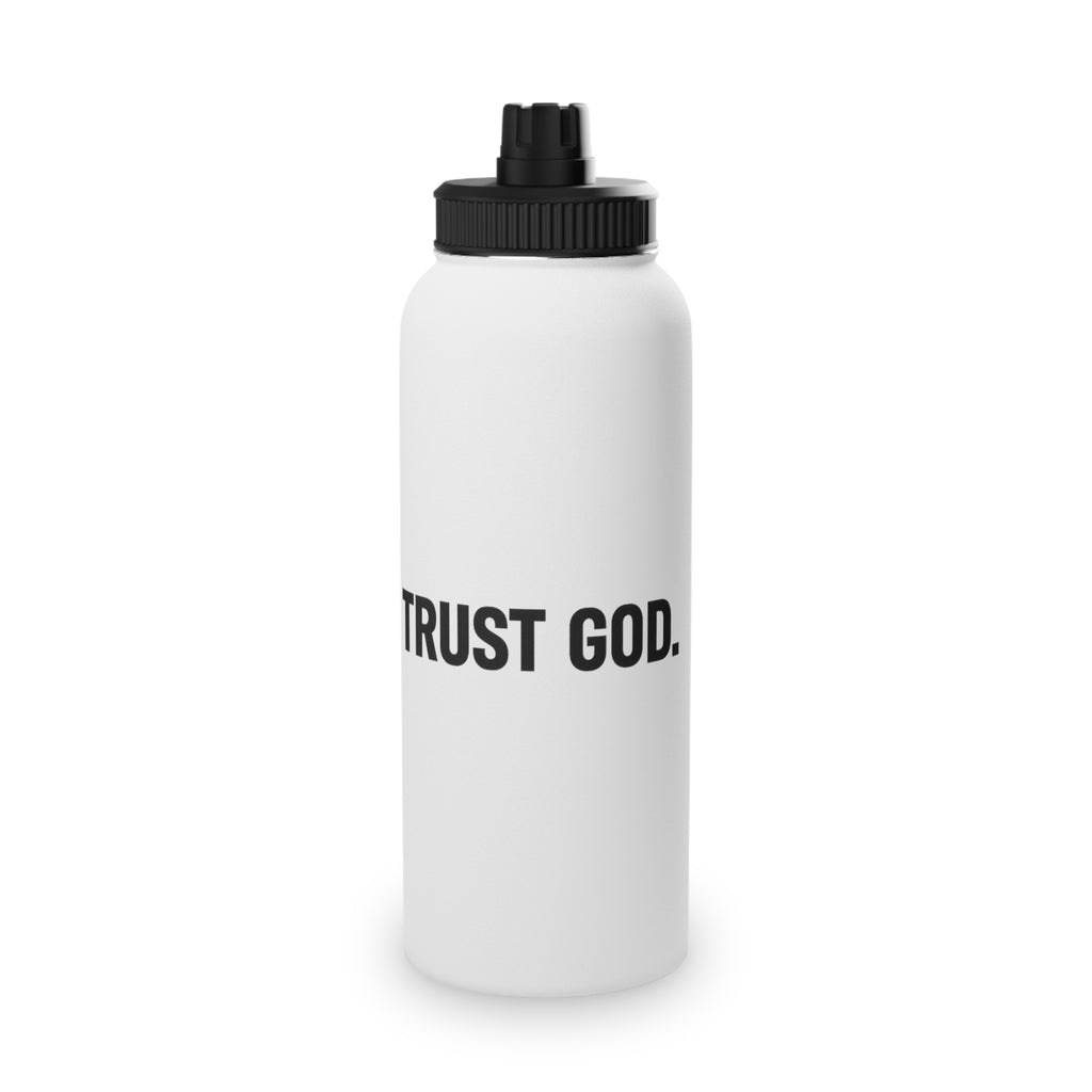 Trust God Stainless Steel Sports Water Bottle — Inspirational Faith Bottle